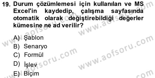 Temel Bilgi Teknolojileri 1 Dersi 2014 - 2015 Yılı (Vize) Ara Sınavı 19. Soru