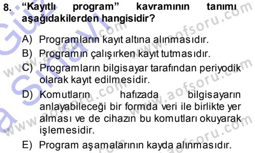 Temel Bilgi Teknolojileri 1 Dersi 2014 - 2015 Yılı (Vize) Ara Sınavı 8. Soru