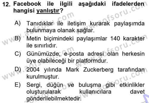 Temel Bilgi Teknolojileri 1 Dersi 2015 - 2016 Yılı (Final) Dönem Sonu Sınavı 12. Soru