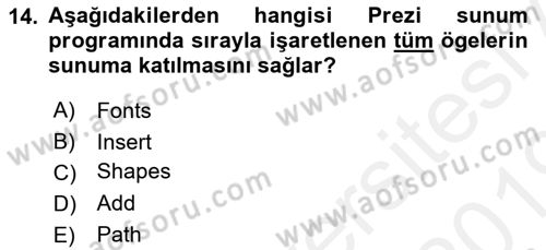 Temel Bilgi Teknolojileri 1 Dersi 2018 - 2019 Yılı (Vize) Ara Sınav Soruları 14. Soru