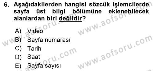 Temel Bilgi Teknolojileri 1 Dersi 2018 - 2019 Yılı (Vize) Ara Sınavı 6. Soru