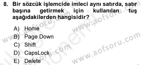 Temel Bilgi Teknolojileri 1 Dersi 2018 - 2019 Yılı (Vize) Ara Sınavı 8. Soru