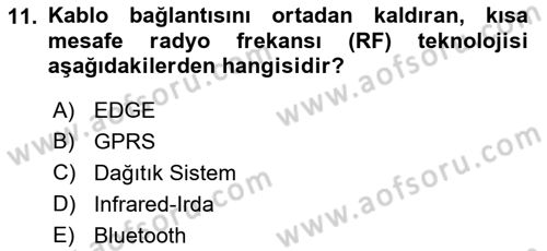 Temel Bilgi Teknolojileri 1 Dersi 2018 - 2019 Yılı (Final) Dönem Sonu Sınavı 11. Soru