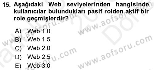 Temel Bilgi Teknolojileri 1 Dersi 2018 - 2019 Yılı (Final) Dönem Sonu Sınavı 15. Soru