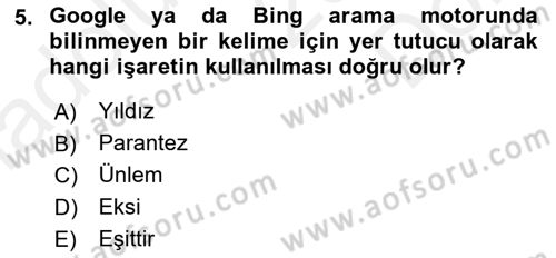 Temel Bilgi Teknolojileri 1 Dersi 2018 - 2019 Yılı (Final) Dönem Sonu Sınavı 5. Soru