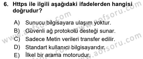 Temel Bilgi Teknolojileri 1 Dersi 2018 - 2019 Yılı (Final) Dönem Sonu Sınavı 6. Soru