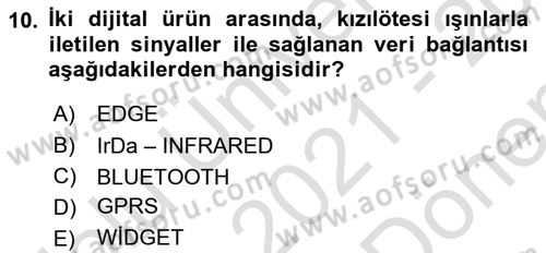 Temel Bilgi Teknolojileri 1 Dersi 2021 - 2022 Yılı (Final) Dönem Sonu Sınavı 10. Soru