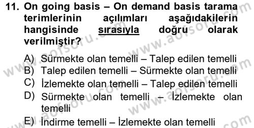 Temel Bilgi Teknolojileri 2 Dersi 2012 - 2013 Yılı (Final) Dönem Sonu Sınav Soruları 11. Soru