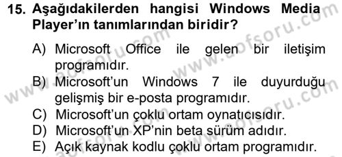 Temel Bilgi Teknolojileri 2 Dersi 2012 - 2013 Yılı (Final) Dönem Sonu Sınav Soruları 15. Soru