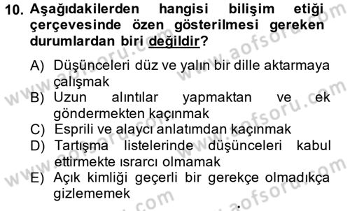 Temel Bilgi Teknolojileri 2 Dersi 2013 - 2014 Yılı (Vize) Ara Sınav Soruları 10. Soru