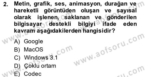 Temel Bilgi Teknolojileri 2 Dersi 2013 - 2014 Yılı (Vize) Ara Sınav Soruları 2. Soru