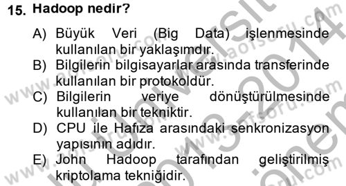 Temel Bilgi Teknolojileri 2 Dersi 2013 - 2014 Yılı (Final) Dönem Sonu Sınav Soruları 15. Soru