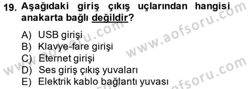 Temel Bilgi Teknolojileri 2 Dersi 2013 - 2014 Yılı (Final) Dönem Sonu Sınav Soruları 19. Soru