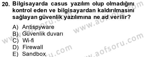 Temel Bilgi Teknolojileri 2 Dersi 2013 - 2014 Yılı (Final) Dönem Sonu Sınav Soruları 20. Soru