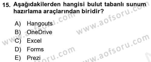 Temel Bilgi Teknolojileri 2 Dersi 2018 - 2019 Yılı (Final) Dönem Sonu Sınav Soruları 15. Soru
