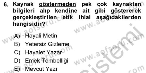 Temel Bilgi Teknolojileri 2 Dersi 2018 - 2019 Yılı Yaz Okulu Sınav Soruları 6. Soru