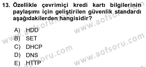 Temel Bilgi Teknolojileri 2 Dersi 2024 - 2025 Yılı (Vize) Ara Sınav Soruları 13. Soru
