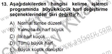 Bilgisayar 1 Dersi 2012 - 2013 Yılı (Vize) Ara Sınavı 13. Soru