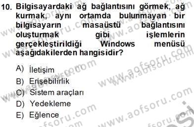 Bilgisayar 1 Dersi 2013 - 2014 Yılı (Vize) Ara Sınav Soruları 10. Soru