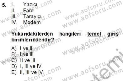 Bilgisayar 1 Dersi 2013 - 2014 Yılı (Vize) Ara Sınav Soruları 5. Soru