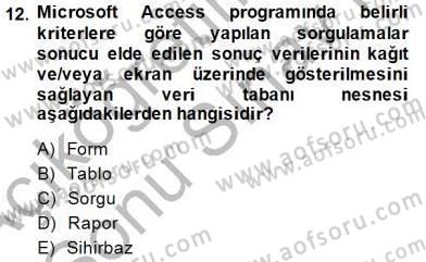 Bilgisayar 1 Dersi 2013 - 2014 Yılı (Final) Dönem Sonu Sınavı 12. Soru