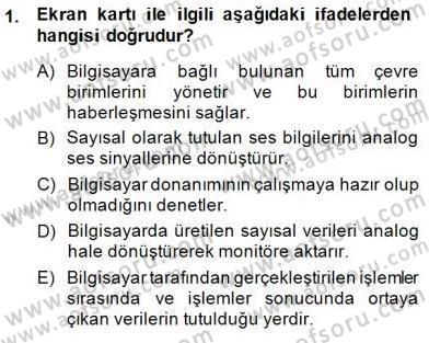Bilgisayar 1 Dersi 2014 - 2015 Yılı (Final) Dönem Sonu Sınav Soruları 1. Soru