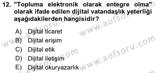 Dijital Dönüşüm Dersi 2024 - 2025 Yılı (Vize) Ara Sınavı 12. Soru