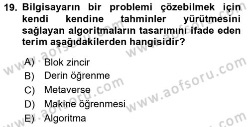 Dijital Dönüşüm Dersi 2024 - 2025 Yılı (Final) Dönem Sonu Sınav Soruları 19. Soru