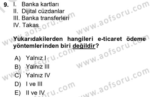 Dijital Dönüşüm Dersi 2025 - 2026 Yılı (Final) Dönem Sonu Sınav Soruları 9. Soru