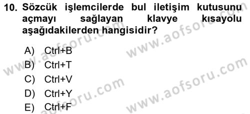 Temel Bilgi Teknolojileri Dersi Ara Sınavı Deneme Sınav Soruları 10. Soru