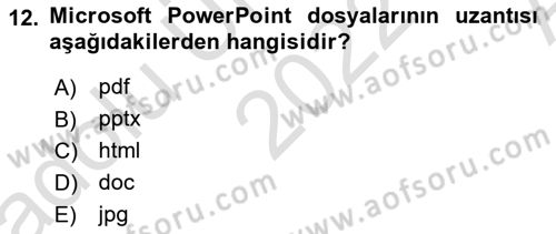 Temel Bilgi Teknolojileri Dersi Ara Sınavı Deneme Sınav Soruları 12. Soru