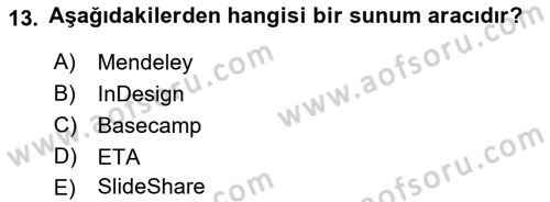 Temel Bilgi Teknolojileri Dersi Ara Sınavı Deneme Sınav Soruları 13. Soru