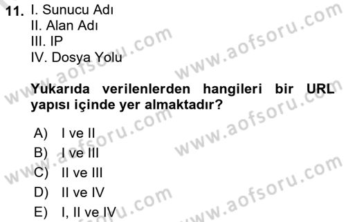 Temel Bilgi Teknolojileri Dersi 2022 - 2023 Yılı Yaz Okulu Sınav Soruları 11. Soru