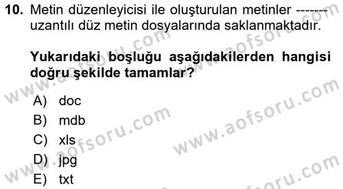 Temel Bilgi Teknolojileri Dersi Ara Sınavı Deneme Sınav Soruları 10. Soru