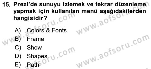 Temel Bilgi Teknolojileri Dersi Ara Sınavı Deneme Sınav Soruları 15. Soru