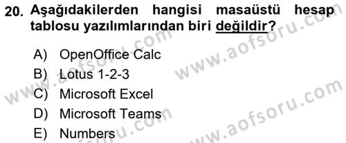 Temel Bilgi Teknolojileri Dersi 2023 - 2024 Yılı (Vize) Ara Sınav Soruları 20. Soru