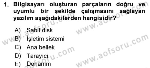 Temel Bilgi Teknolojileri Dersi 2023 - 2024 Yılı (Final) Dönem Sonu Sınav Soruları 1. Soru
