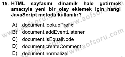 Web Arayüz Programlama Dersi 2024 - 2025 Yılı Yaz Okulu Sınav Soruları 15. Soru