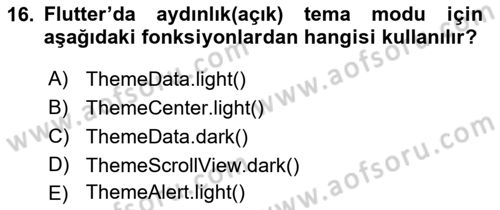 Mobil Uygulama Geliştirme Dersi 2022 - 2023 Yılı (Vize) Ara Sınavı 16. Soru