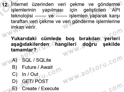 Mobil Uygulama Geliştirme Dersi 2022 - 2023 Yılı (Final) Dönem Sonu Sınav Soruları 12. Soru