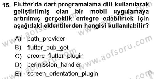 Mobil Uygulama Geliştirme Dersi 2022 - 2023 Yılı Yaz Okulu Sınav Soruları 15. Soru