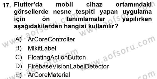 Mobil Uygulama Geliştirme Dersi 2022 - 2023 Yılı Yaz Okulu Sınav Soruları 17. Soru