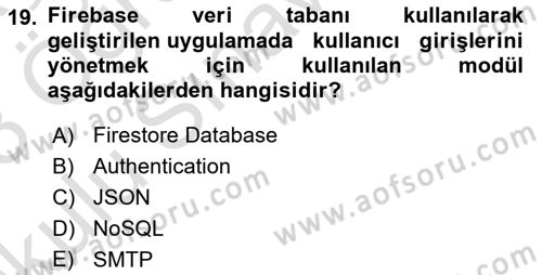 Mobil Uygulama Geliştirme Dersi 2022 - 2023 Yılı Yaz Okulu Sınav Soruları 19. Soru