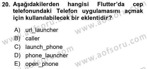 Mobil Uygulama Geliştirme Dersi 2022 - 2023 Yılı Yaz Okulu Sınav Soruları 20. Soru