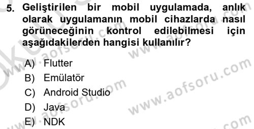 Mobil Uygulama Geliştirme Dersi 2022 - 2023 Yılı Yaz Okulu Sınav Soruları 5. Soru