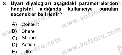 Mobil Uygulama Geliştirme Dersi 2022 - 2023 Yılı Yaz Okulu Sınav Soruları 8. Soru