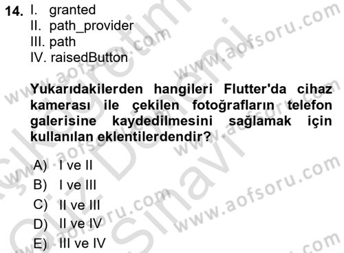 Mobil Uygulama Geliştirme Dersi 2023 - 2024 Yılı (Final) Dönem Sonu Sınavı 14. Soru