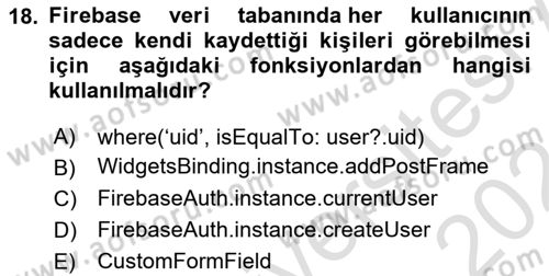 Mobil Uygulama Geliştirme Dersi 2023 - 2024 Yılı (Final) Dönem Sonu Sınavı 18. Soru