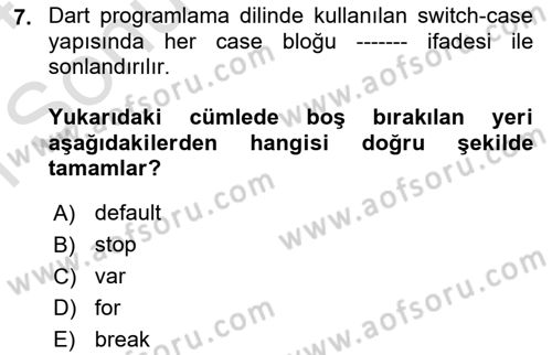 Mobil Uygulama Geliştirme Dersi 2023 - 2024 Yılı (Final) Dönem Sonu Sınavı 7. Soru