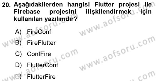 Mobil Uygulama Geliştirme Dersi 2023 - 2024 Yılı Yaz Okulu Sınav Soruları 20. Soru